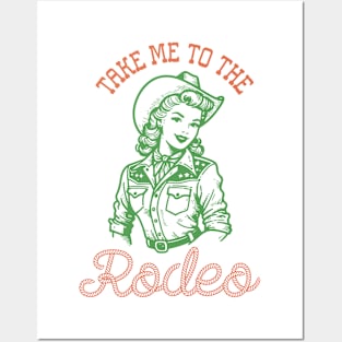 Take me to the rodeo Retro Country Western Cowboy Cowgirl Gift Posters and Art